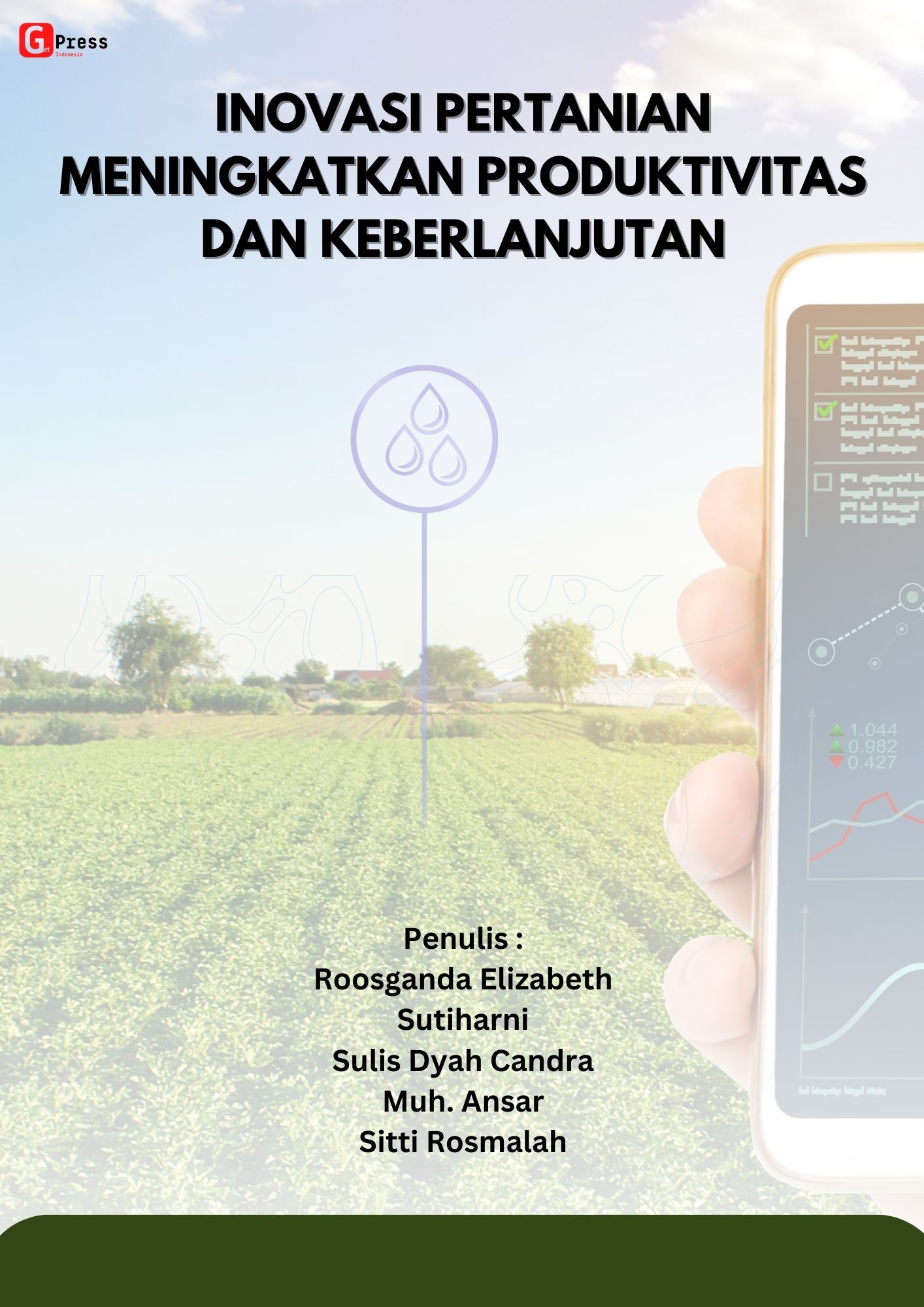Inovasi Pertanian: Meningkatkan Produktivitas Dan Keberlanjutan